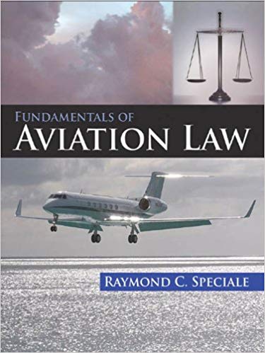 Fundamentals of Aviation Law 1st Edition