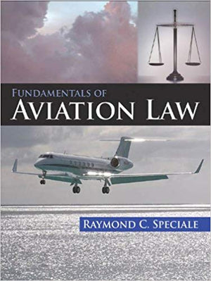 Fundamentals of Aviation Law 1st Edition